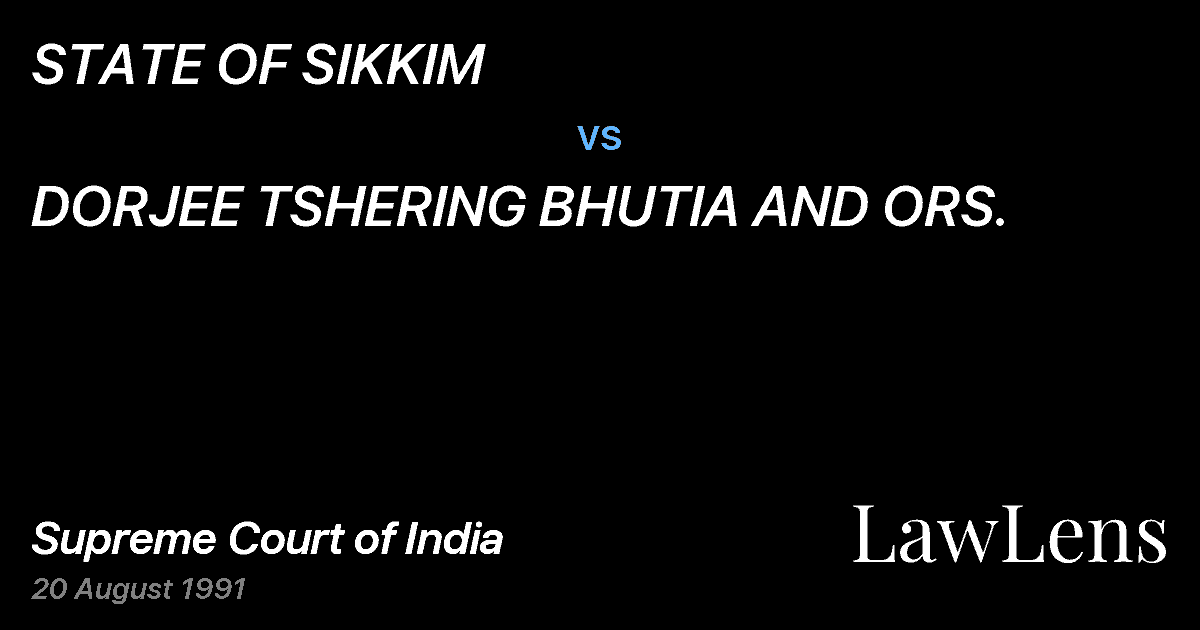 Preview image for STATE OF SIKKIM vs. DORJEE TSHERING BHUTIA AND ORS.