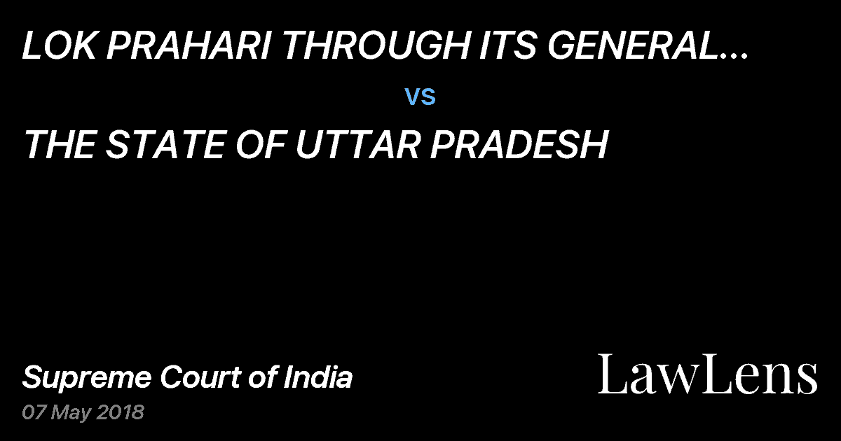 Preview image for LOK PRAHARI THROUGH ITS GENERAL SECRETARY vs. THE STATE OF UTTAR PRADESH