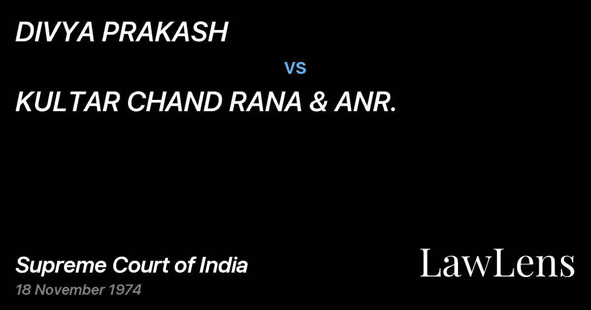 Preview image for DIVYA PRAKASH vs. KULTAR CHAND RANA & ANR.