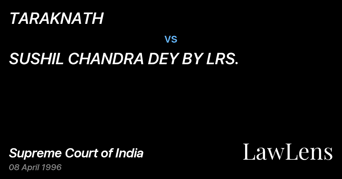 Preview image for TARAKNATH vs. SUSHIL CHANDRA DEY BY LRS.