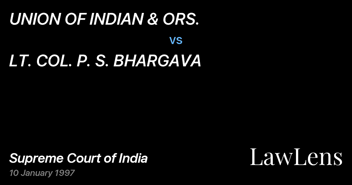 Preview image for UNION OF INDIAN & ORS. vs. LT. COL. P. S. BHARGAVA