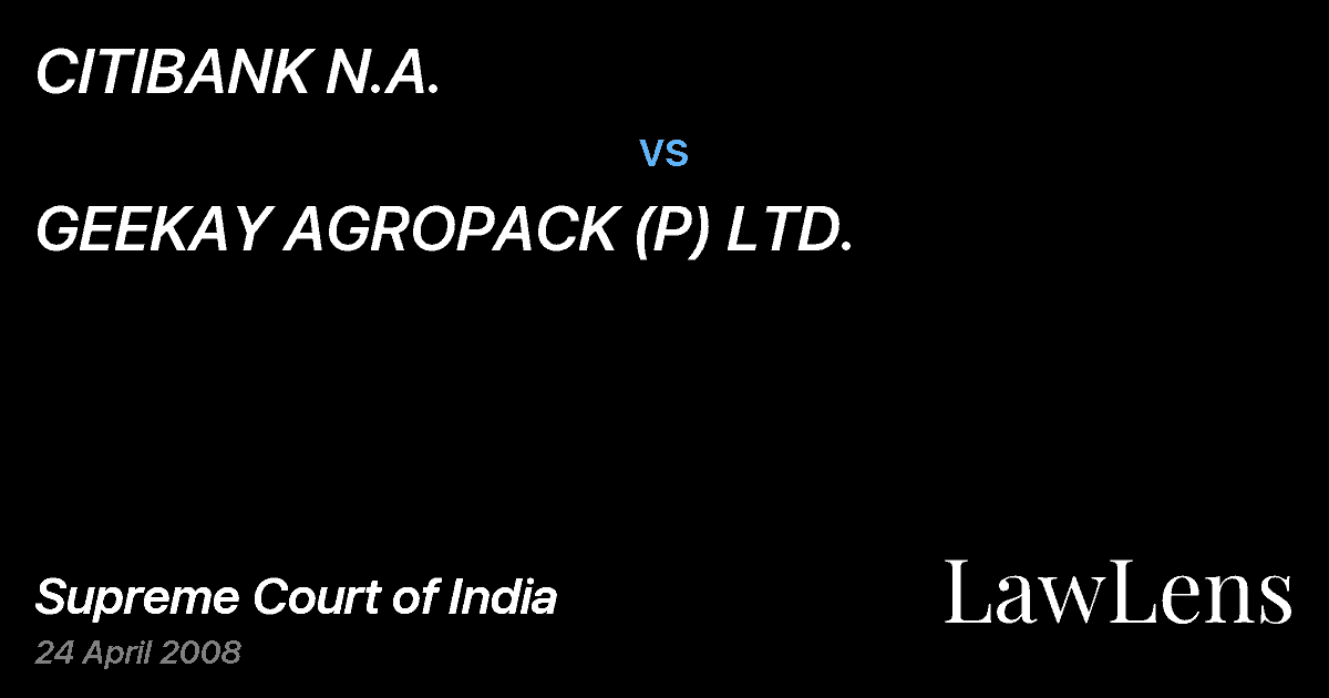 Preview image for CITIBANK N.A. vs. GEEKAY AGROPACK (P) LTD.