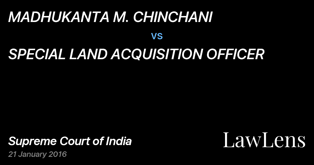 Preview image for MADHUKANTA M. CHINCHANI vs. SPECIAL LAND ACQUISITION OFFICER