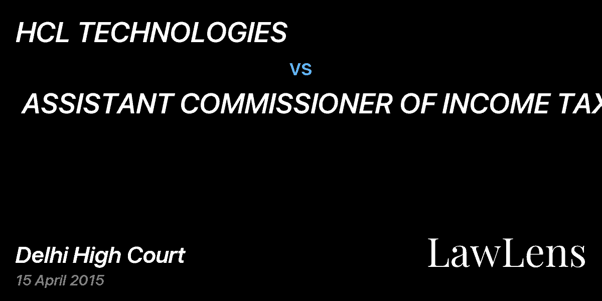 Preview image for HCL TECHNOLOGIES  vs.  ASSISTANT COMMISSIONER OF INCOME TAX