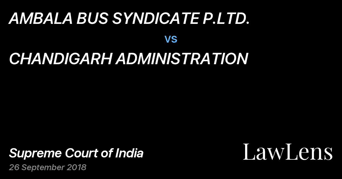 Preview image for AMBALA BUS SYNDICATE P.LTD. vs. CHANDIGARH ADMINISTRATION