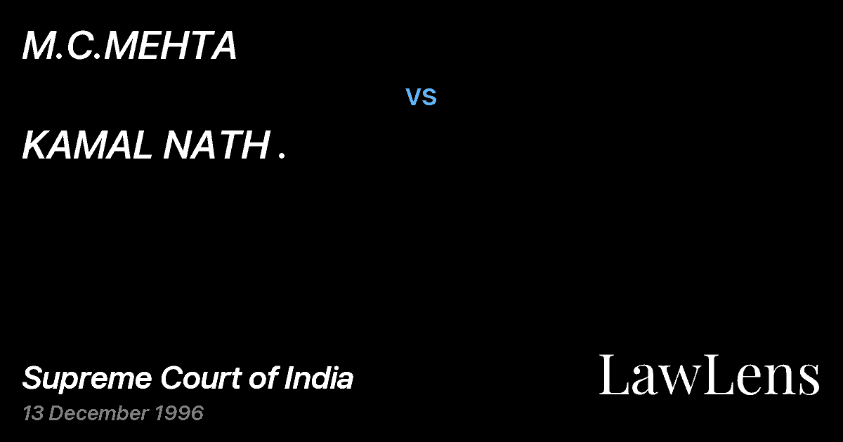 Preview image for M.C.MEHTA vs. KAMAL NATH .