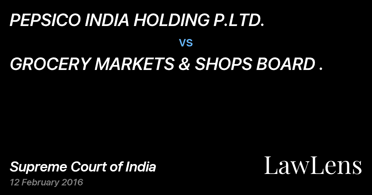Preview image for PEPSICO INDIA HOLDING P.LTD. vs. GROCERY MARKETS & SHOPS BOARD .