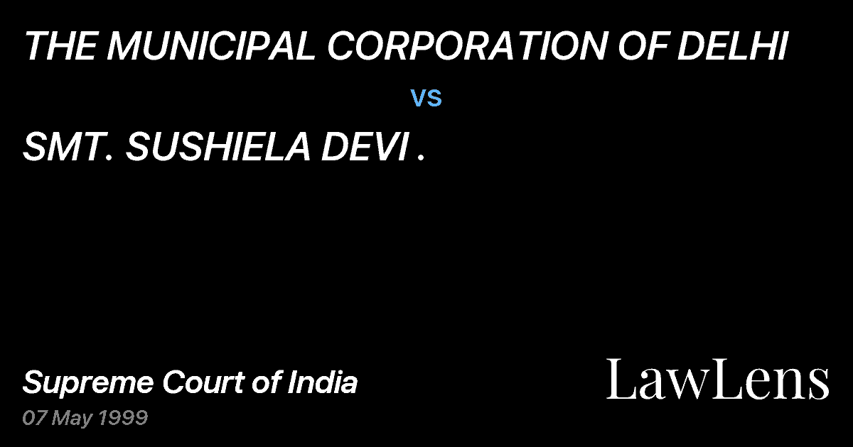 Preview image for THE MUNICIPAL CORPORATION OF DELHI vs. SMT. SUSHIELA DEVI .