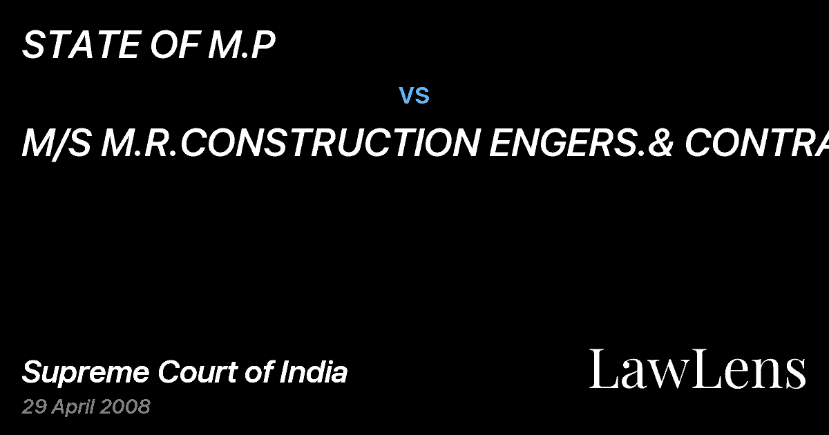 Preview image for STATE OF M.P vs. M/S M.R.CONSTRUCTION ENGERS.& CONTRATR.
