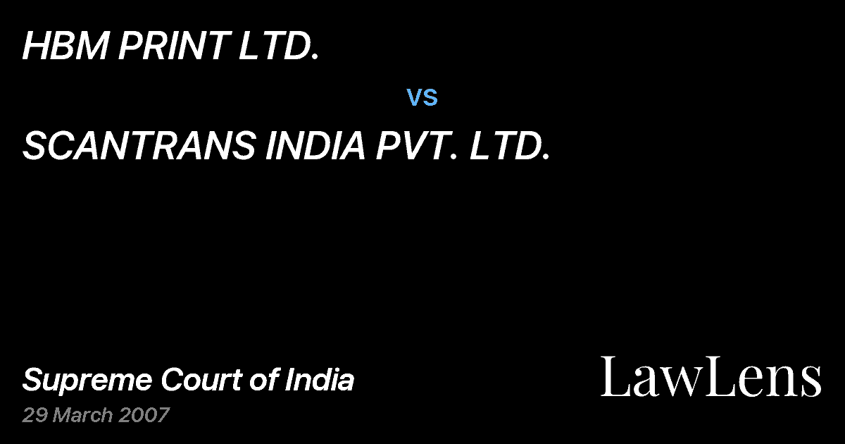 Preview image for HBM PRINT LTD. vs. SCANTRANS INDIA PVT. LTD.