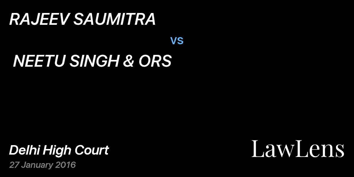 Preview image for RAJEEV SAUMITRA  vs.  NEETU SINGH & ORS
