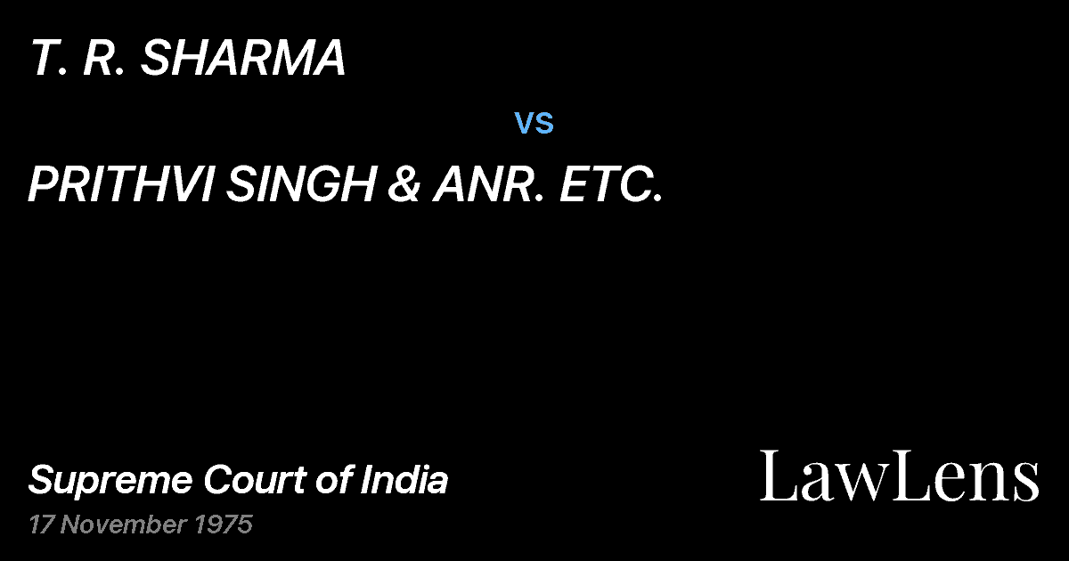 Preview image for T. R. SHARMA vs. PRITHVI SINGH & ANR. ETC.