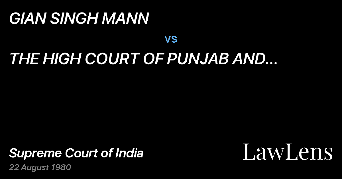 Preview image for GIAN SINGH MANN vs. THE HIGH COURT OF PUNJAB AND HARYANA AND ANR.