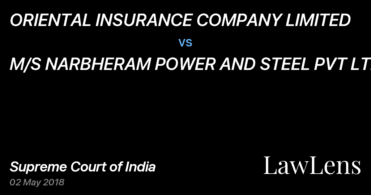 Preview image for ORIENTAL INSURANCE COMPANY LIMITED vs. M/S NARBHERAM POWER AND STEEL PVT LTD