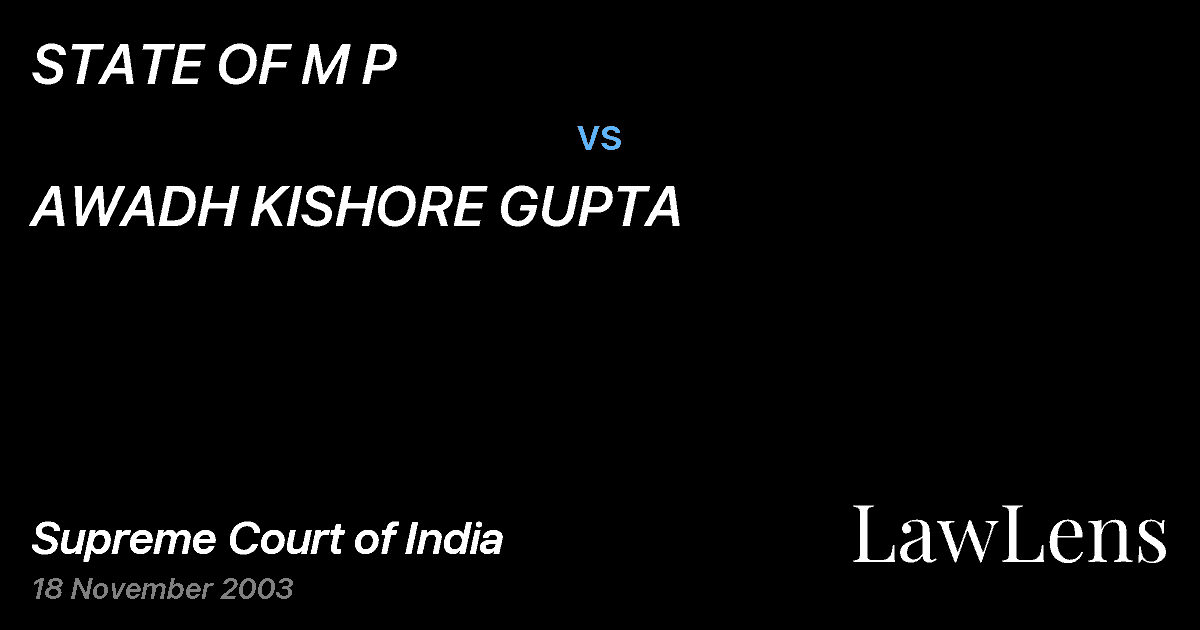 Preview image for STATE OF M P vs. AWADH KISHORE GUPTA