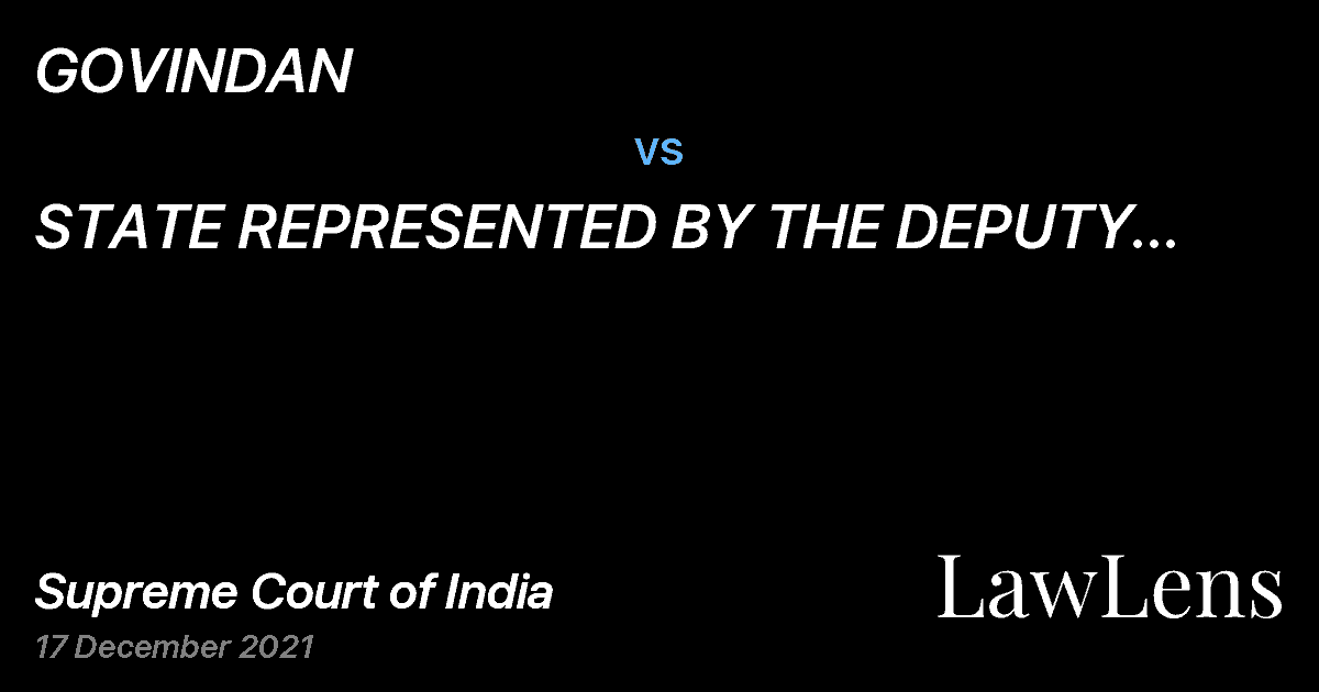 Preview image for GOVINDAN vs. STATE REPRESENTED BY THE DEPUTY SUPERINTENDENT OF POLICE