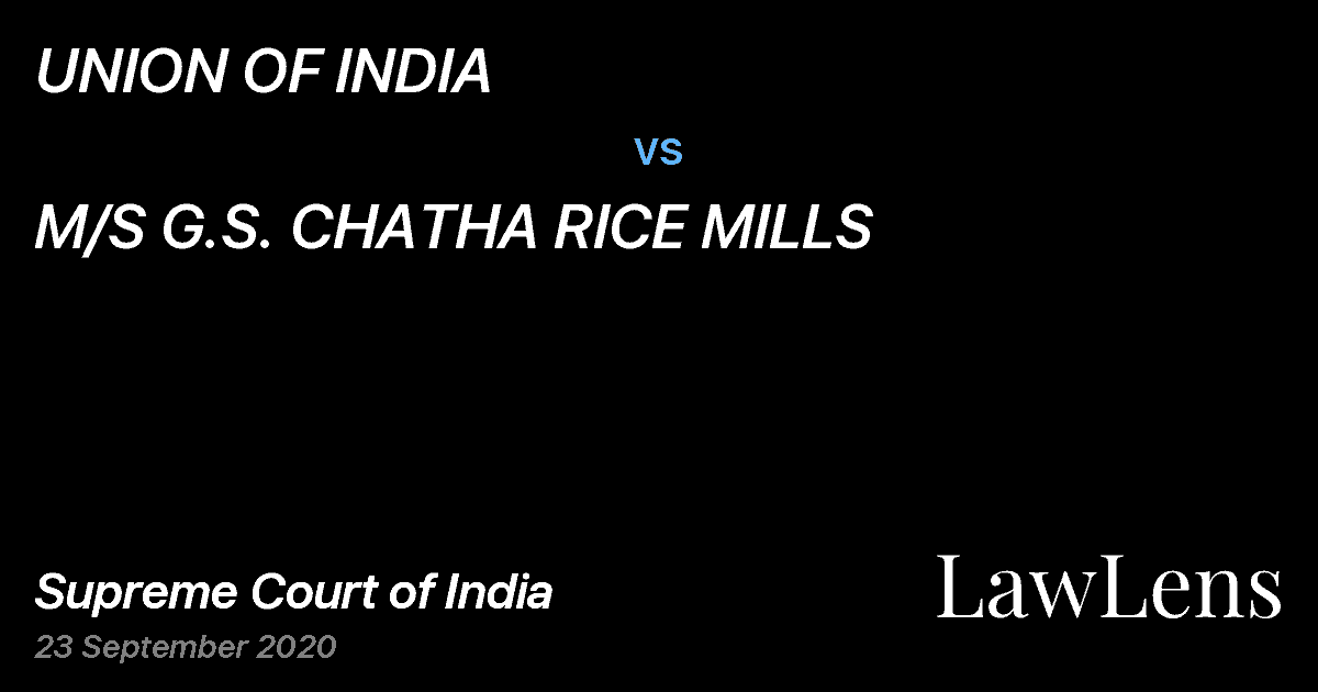 Preview image for UNION OF INDIA vs. M/S G.S. CHATHA RICE MILLS