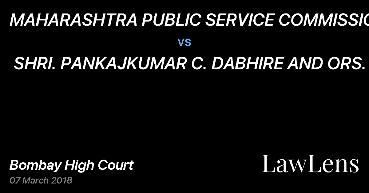 Preview image for MAHARASHTRA PUBLIC SERVICE COMMISSION  vs.  SHRI. PANKAJKUMAR C. DABHIRE AND ORS.