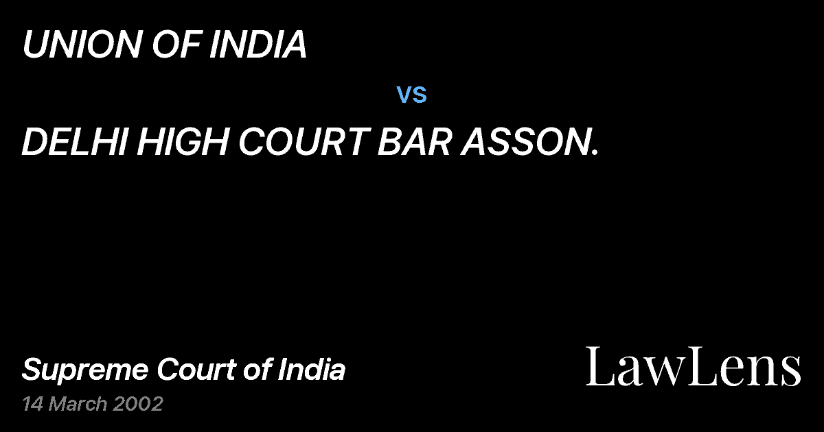 Preview image for UNION OF INDIA vs. DELHI HIGH COURT BAR ASSON.