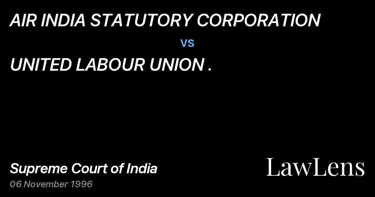 Preview image for AIR INDIA STATUTORY CORPORATION vs. UNITED LABOUR UNION .