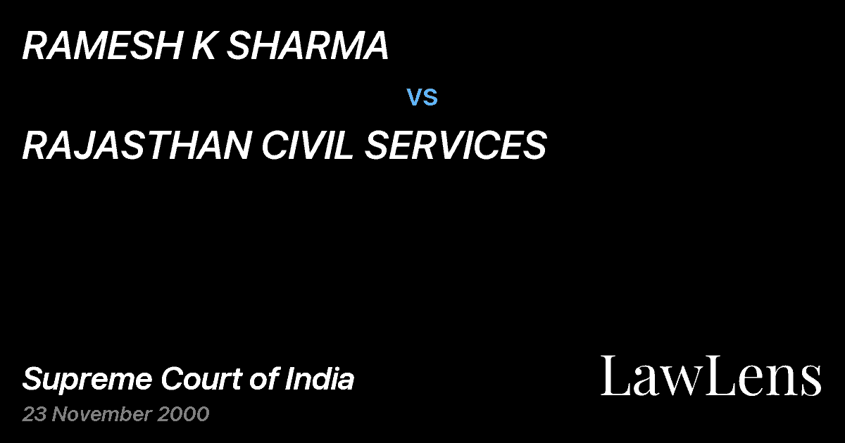 Preview image for RAMESH K SHARMA vs. RAJASTHAN CIVIL SERVICES