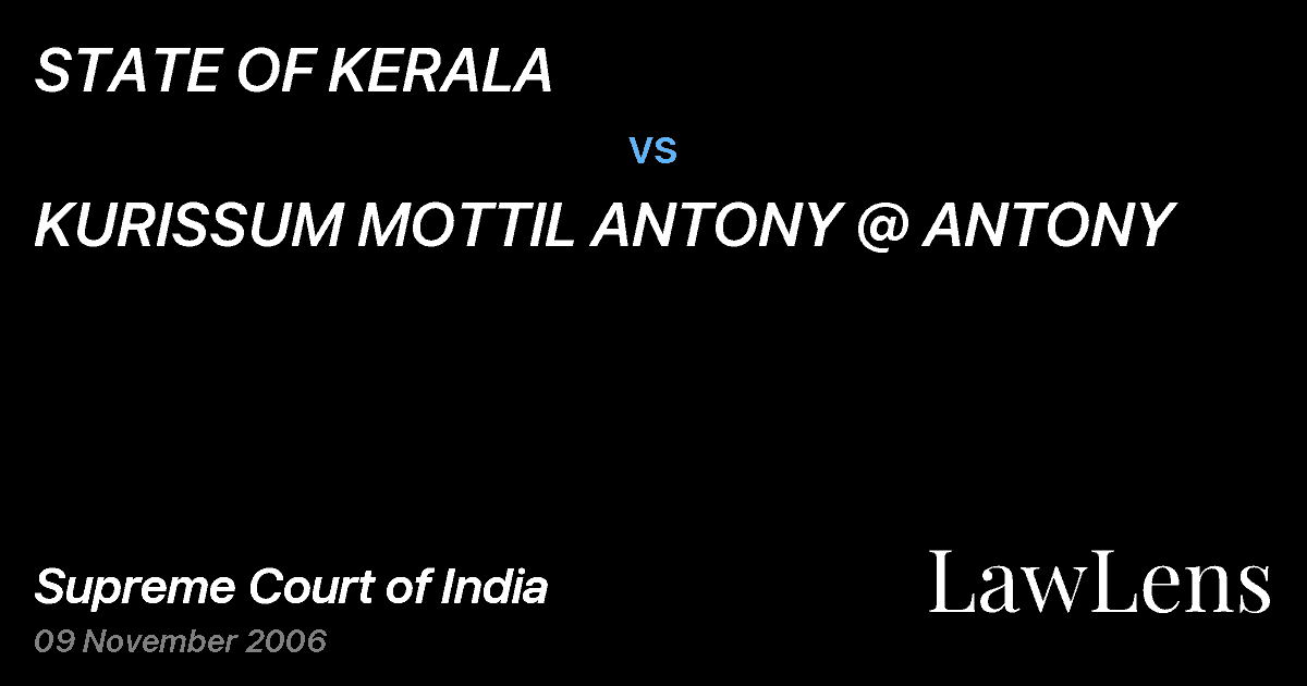 Preview image for STATE OF KERALA vs. KURISSUM MOTTIL ANTONY @ ANTONY