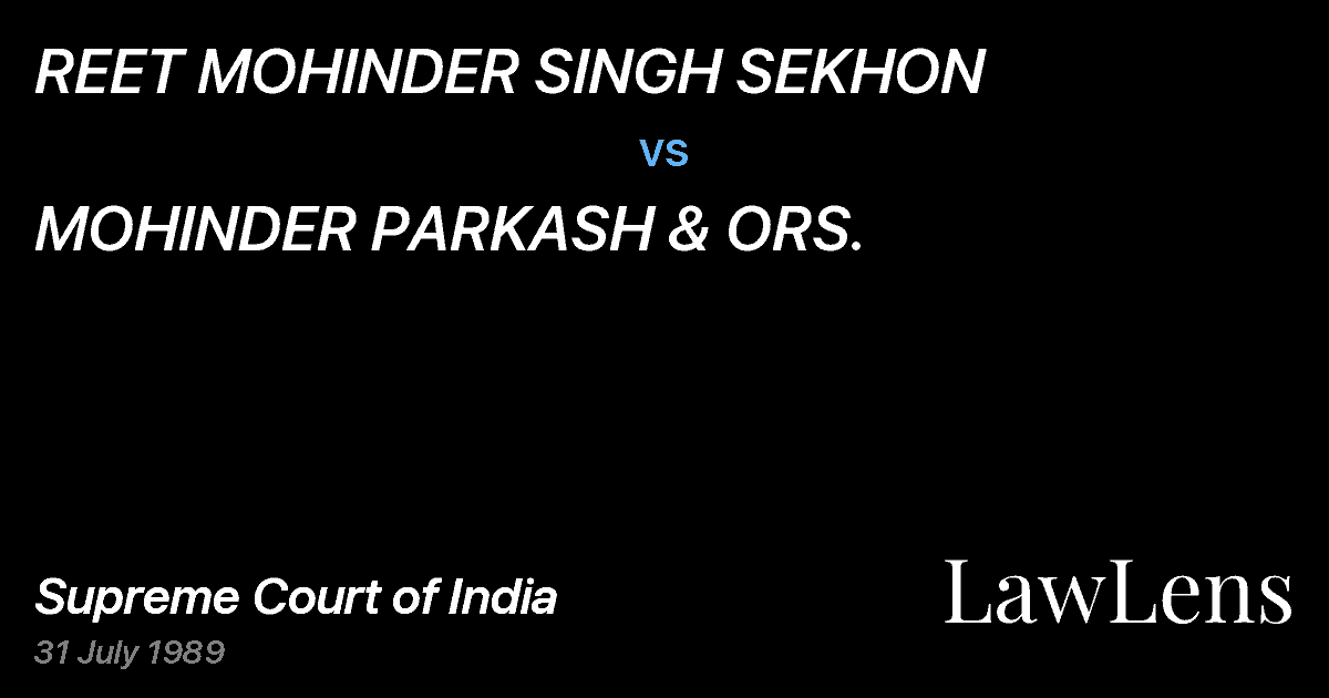 Preview image for REET MOHINDER SINGH SEKHON vs. MOHINDER PARKASH & ORS.