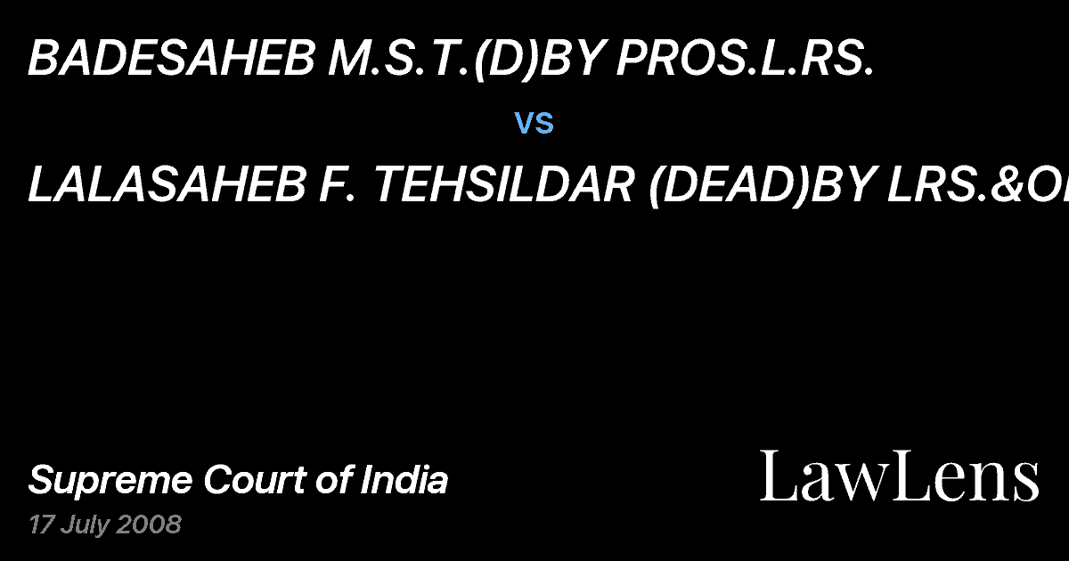 Preview image for BADESAHEB M.S.T.(D)BY PROS.L.RS. vs. LALASAHEB F. TEHSILDAR (DEAD)BY LRS.&ORS