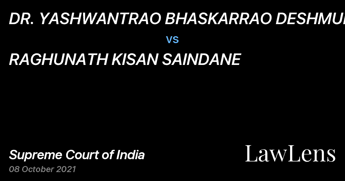 Preview image for DR. YASHWANTRAO BHASKARRAO DESHMUKH vs. RAGHUNATH KISAN SAINDANE