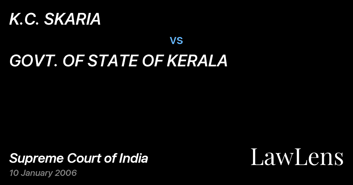 Preview image for K.C. SKARIA vs. GOVT. OF STATE OF KERALA