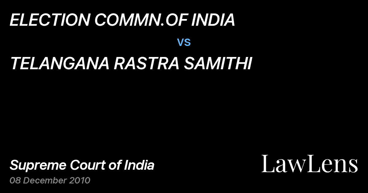 Preview image for ELECTION COMMN.OF INDIA vs. TELANGANA RASTRA SAMITHI