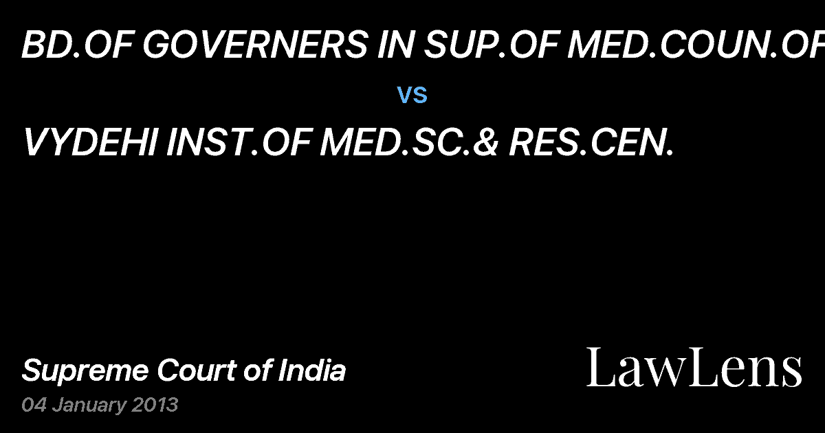 Preview image for BD.OF GOVERNERS IN SUP.OF MED.COUN.OF(I) vs. VYDEHI INST.OF MED.SC.& RES.CEN.