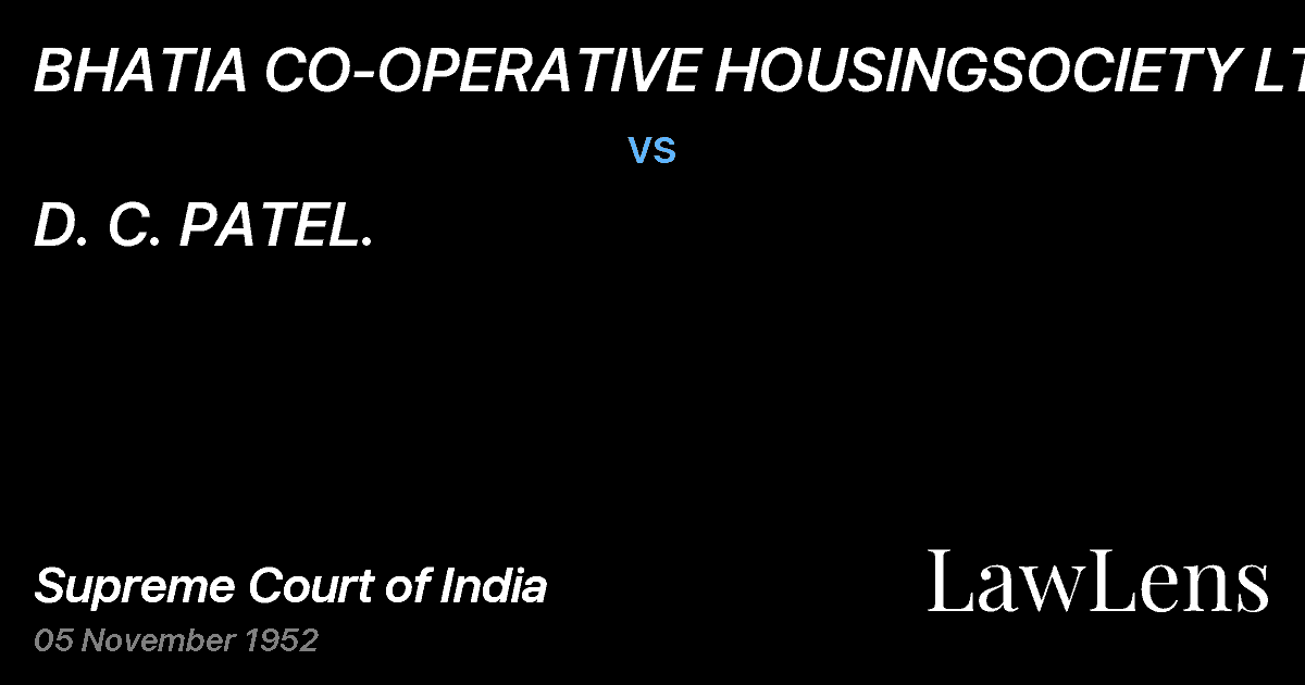 Preview image for BHATIA CO-OPERATIVE HOUSINGSOCIETY LTD. vs. D. C. PATEL.