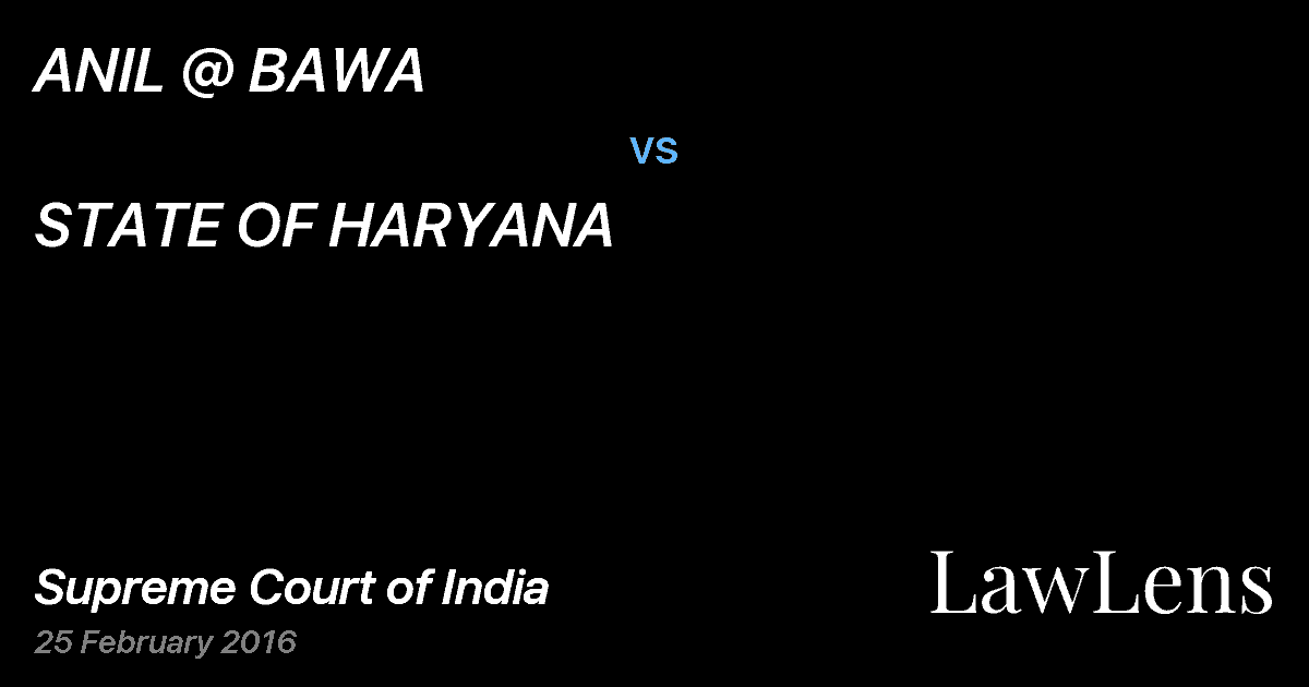 Preview image for ANIL @ BAWA vs. STATE OF HARYANA