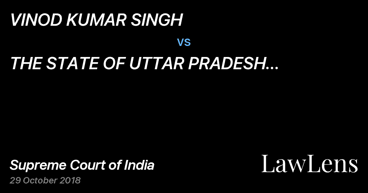 Preview image for VINOD KUMAR SINGH vs. THE STATE OF UTTAR PRADESH PRINCIPAL SECRETARY