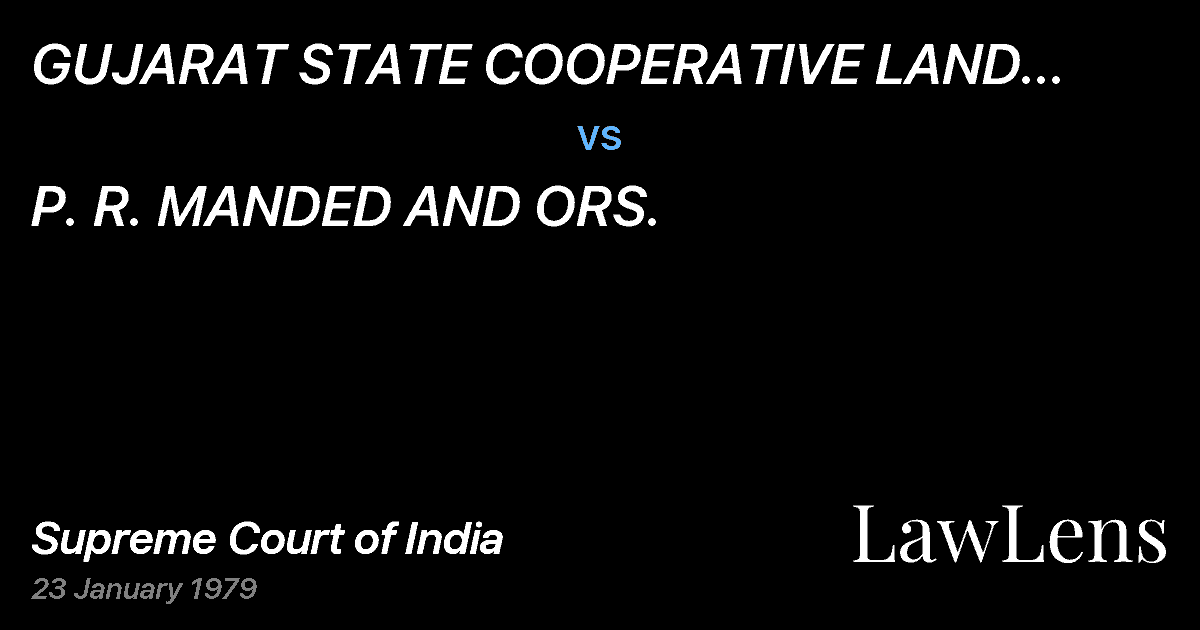 Preview image for GUJARAT STATE COOPERATIVE LAND DEVELOPMENT BANK LTD. vs. P. R. MANDED AND ORS.