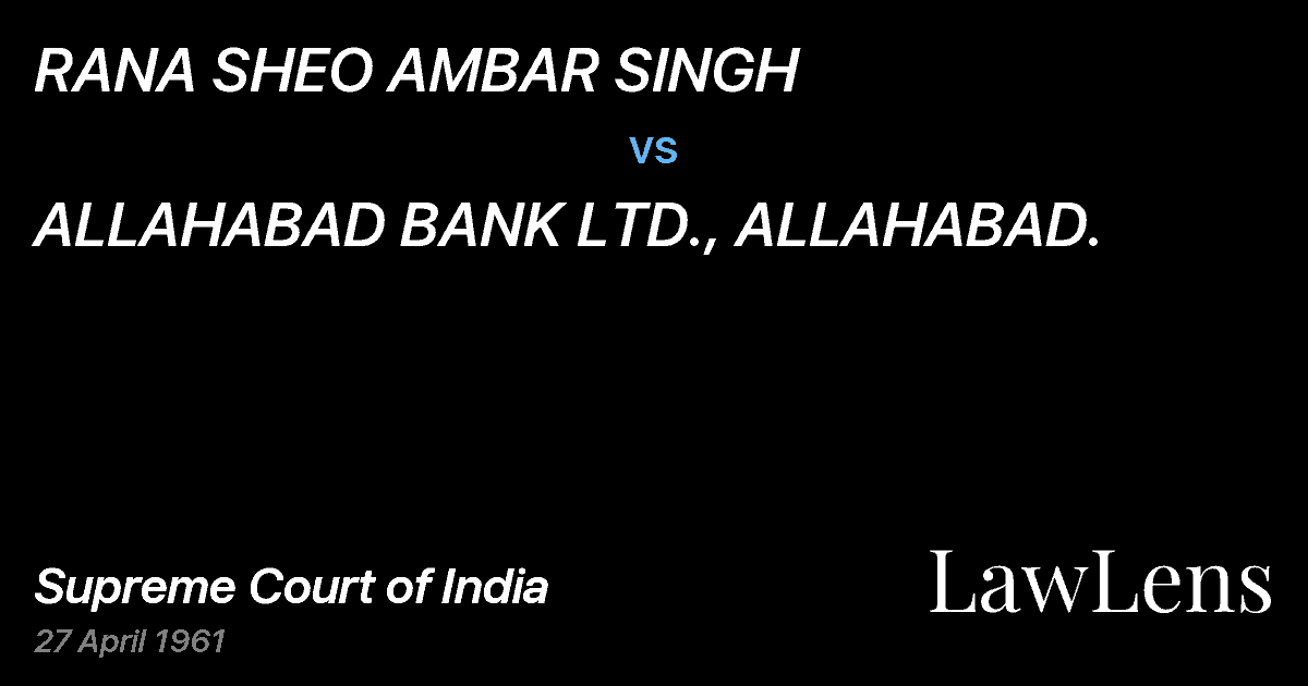 Preview image for RANA SHEO AMBAR SINGH vs. ALLAHABAD BANK LTD., ALLAHABAD.