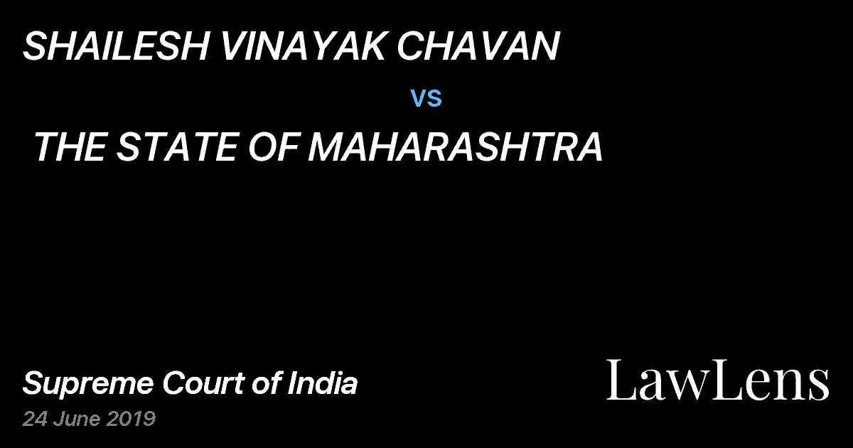 Preview image for SHAILESH VINAYAK CHAVAN  vs.  THE STATE OF MAHARASHTRA