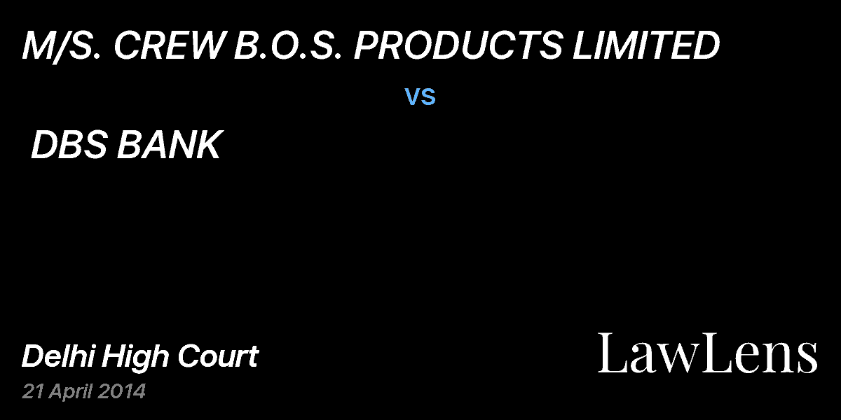 Preview image for M/S. CREW B.O.S. PRODUCTS LIMITED vs. DBS BANK