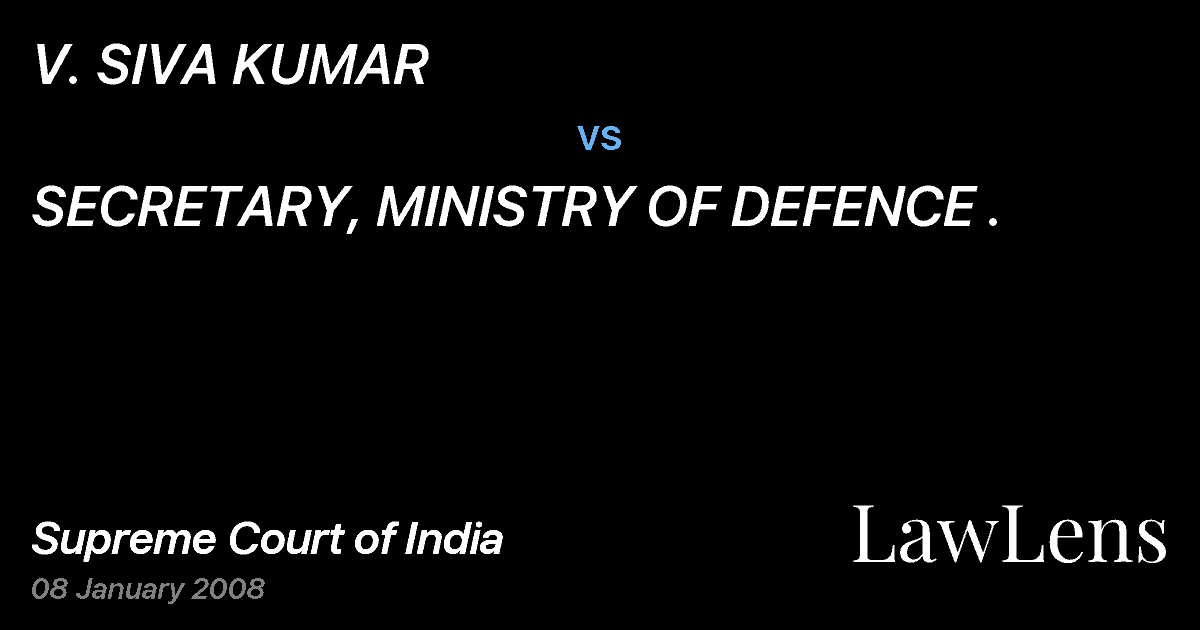 Preview image for V. SIVA KUMAR vs. SECRETARY, MINISTRY OF DEFENCE .