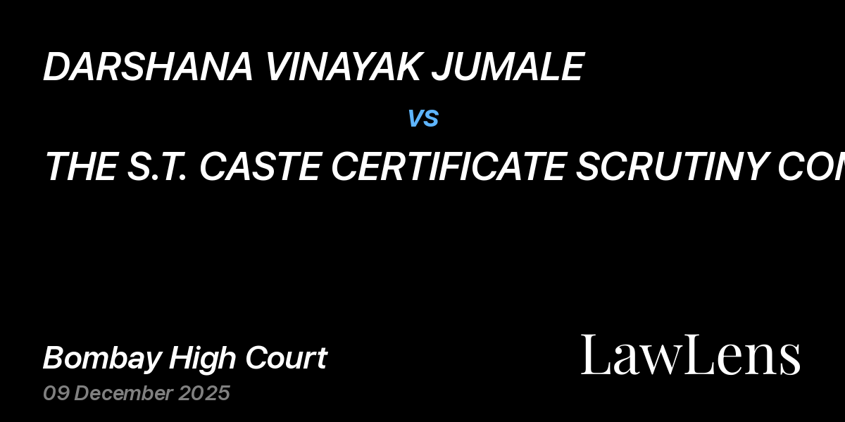 Preview image for DARSHANA VINAYAK JUMALE vs. THE S.T. CASTE CERTIFICATE SCRUTINY COMMITTEE, THR. MEMBER/SECRETARY, AMRAVATI AND ANR