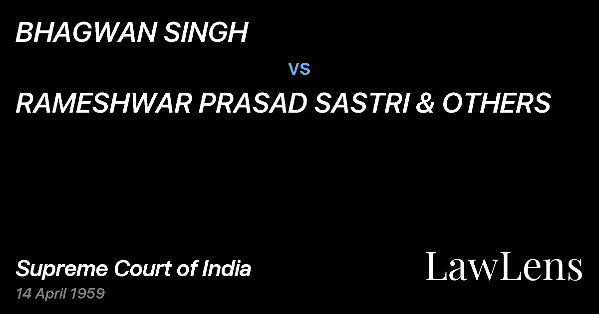 Preview image for BHAGWAN SINGH vs. RAMESHWAR PRASAD SASTRI & OTHERS