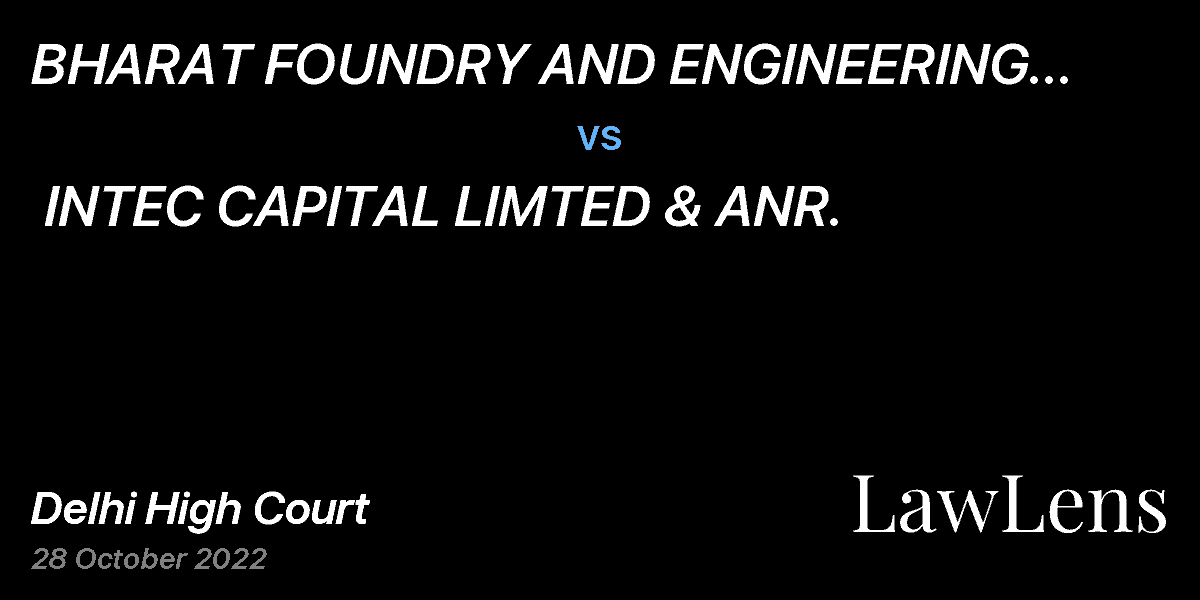 Preview image for BHARAT FOUNDRY AND ENGINEERING WORKS & ORS.  vs.  INTEC CAPITAL LIMTED & ANR.