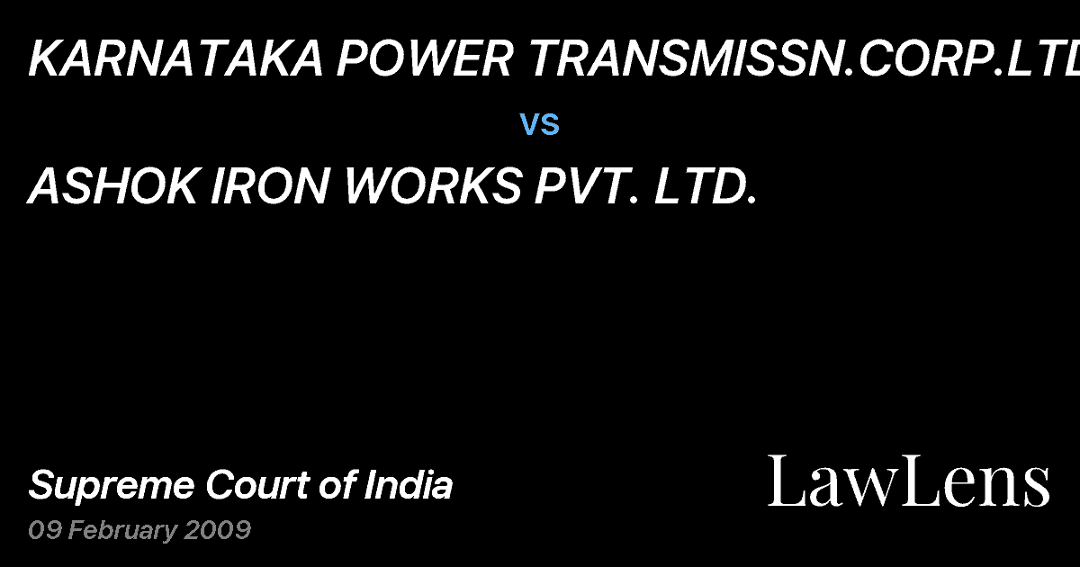 Preview image for KARNATAKA POWER TRANSMISSN.CORP.LTD&ANR. vs. ASHOK IRON WORKS PVT. LTD.