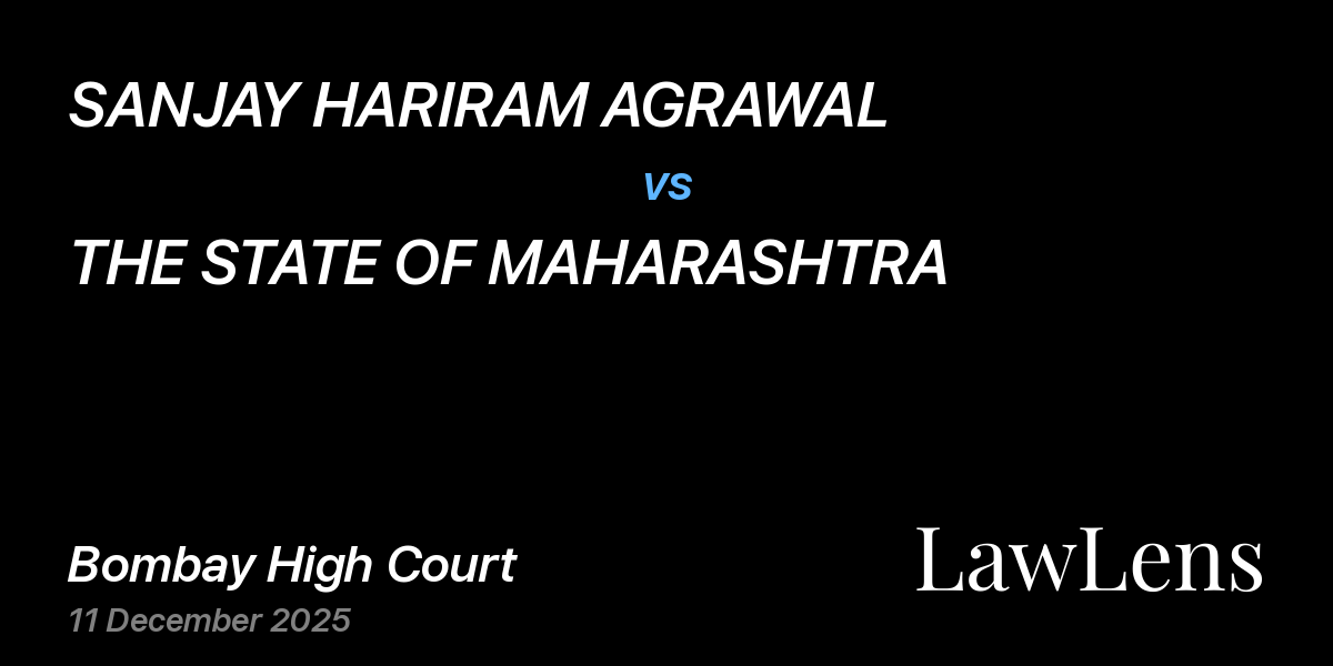 Preview image for SANJAY HARIRAM AGRAWAL vs. THE STATE OF MAHARASHTRA