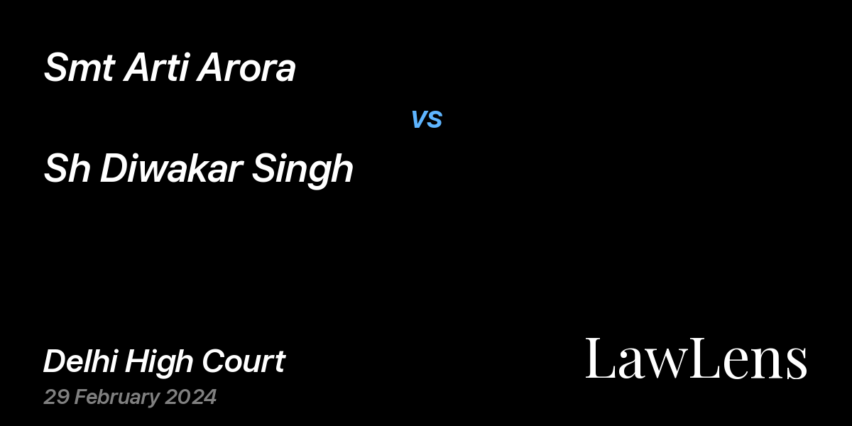Preview image for Smt Arti Arora vs. Sh Diwakar Singh