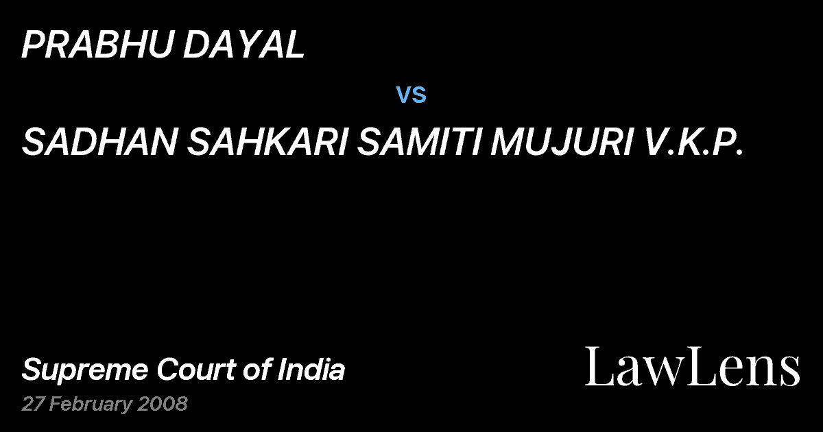 Preview image for PRABHU DAYAL vs. SADHAN SAHKARI SAMITI MUJURI V.K.P.