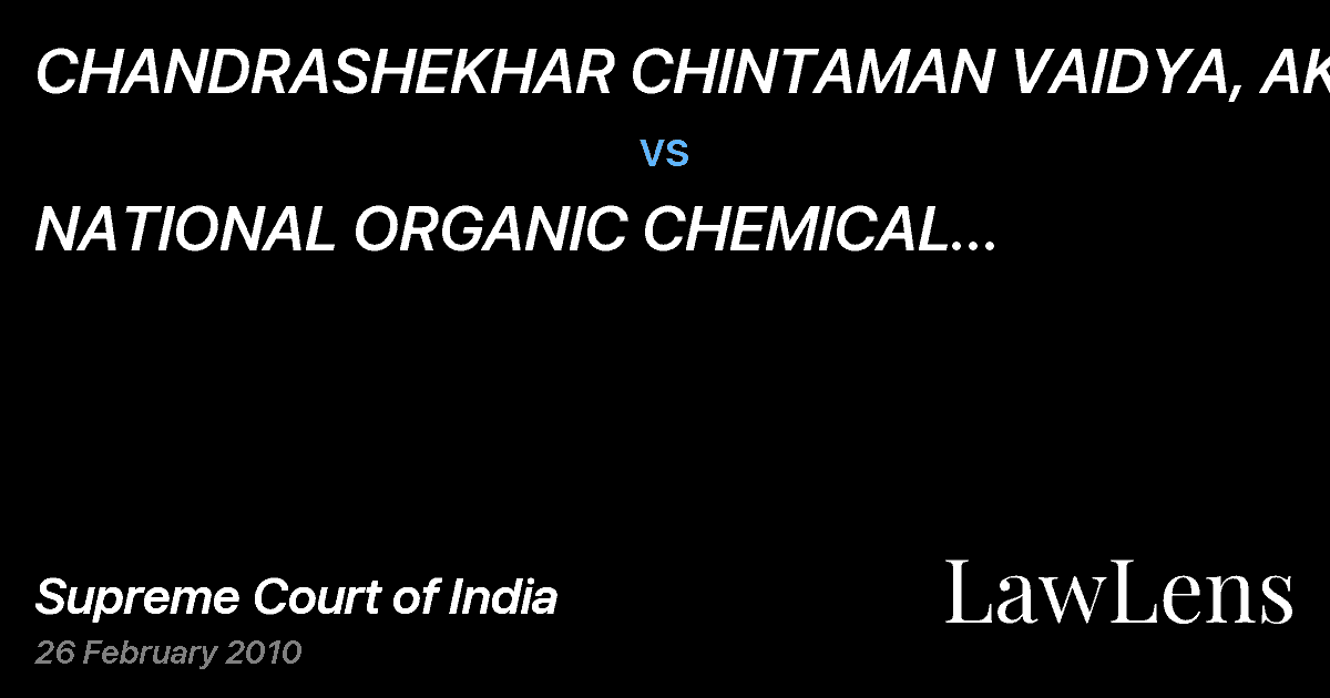 Preview image for CHANDRASHEKHAR CHINTAMAN VAIDYA, AKOLA  vs.  NATIONAL ORGANIC CHEMICAL INDUSTRIES LTD. THR. DY GENERAL MANAGER, AKOLA