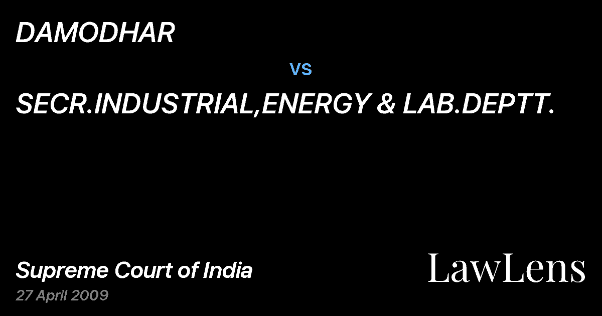Preview image for DAMODHAR vs. SECR.INDUSTRIAL,ENERGY & LAB.DEPTT.
