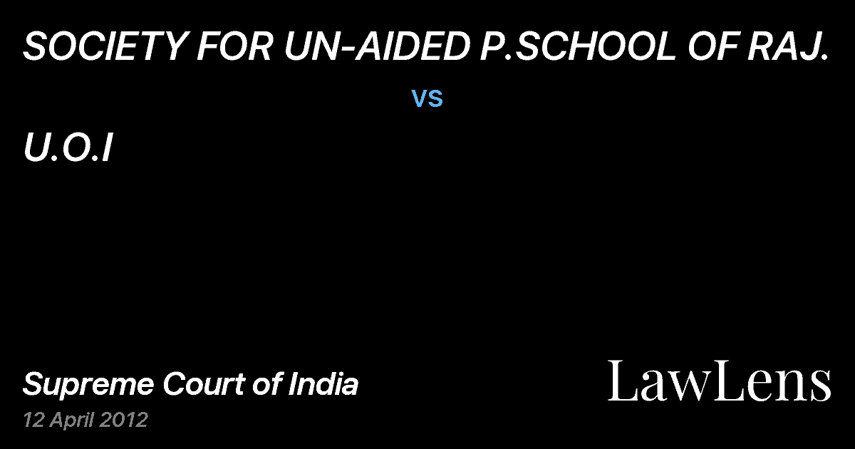 Preview image for SOCIETY FOR UN-AIDED P.SCHOOL OF RAJ. vs. U.O.I